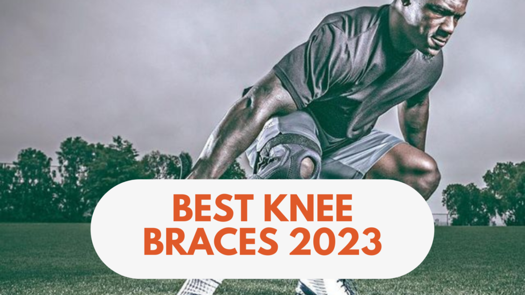Guide to the best knee braces
